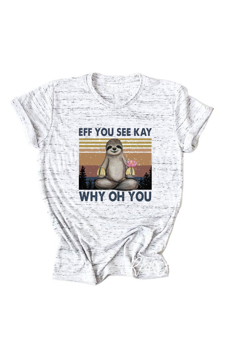 Awakecrm Eff You See Kay Why Oh You T-shirt